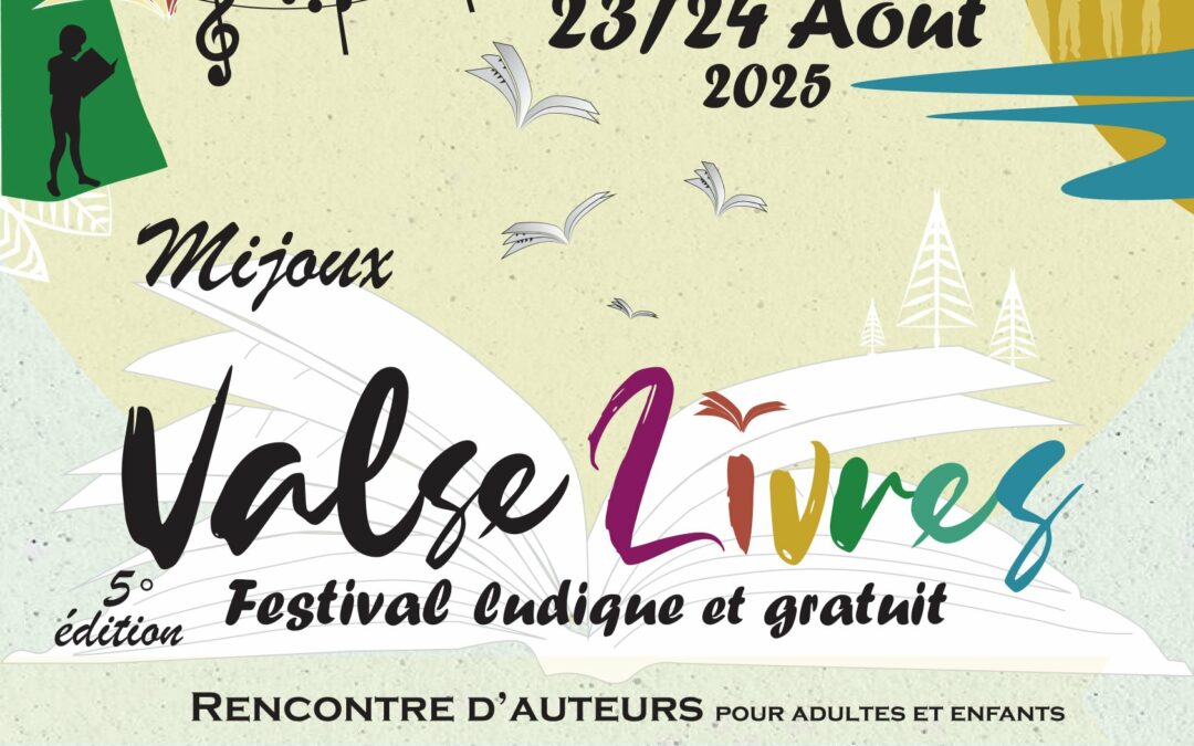 FESTIVAL VALSELIVRES A MIJOUX 23-24 AOUT 2025