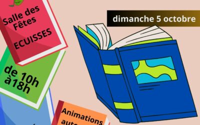 Salon du livre à Ecuisses (71) Dimanche 5 octobre 2025