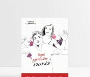 Signe particulier : Sourds